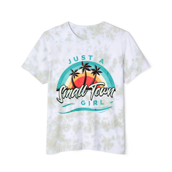 'Just a Small Town Girl'~ Tie-Dyed T-Shirt