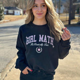 Girl Math Sweatshirt - Crazy Like a Daisy Boutique #