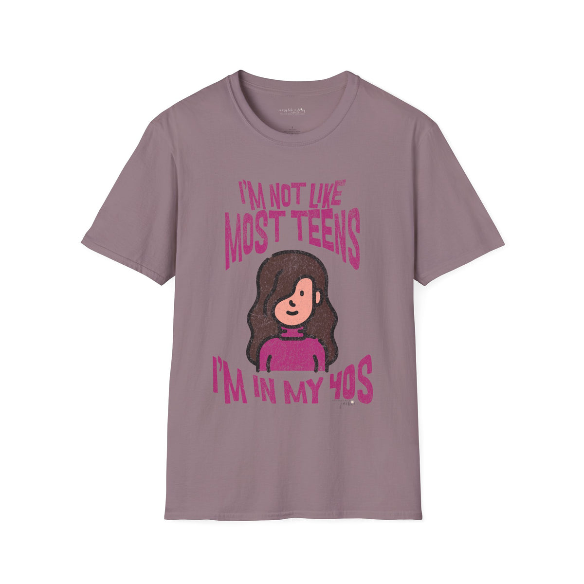 Not Like Most Teens - Unisex Softstyle T-Shirt