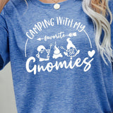 CAMPING WITH MY FAVORITE GNOMIES Graphic Tee - Crazy Like a Daisy Boutique