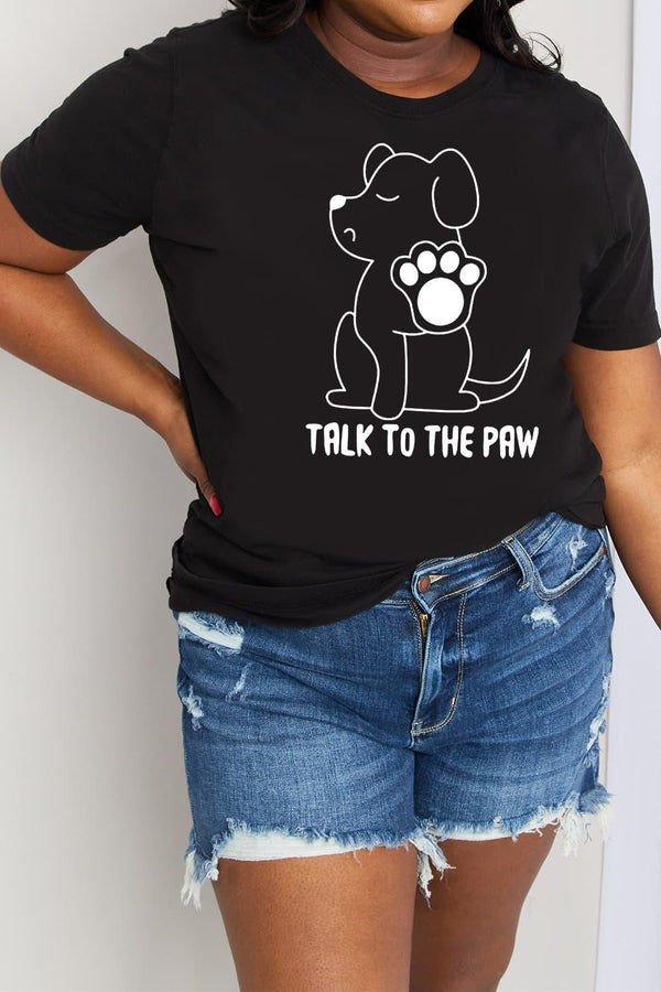 Simply Love Full Size TALK TO THE PAW Graphic Cotton Tee - Crazy Like a Daisy Boutique #