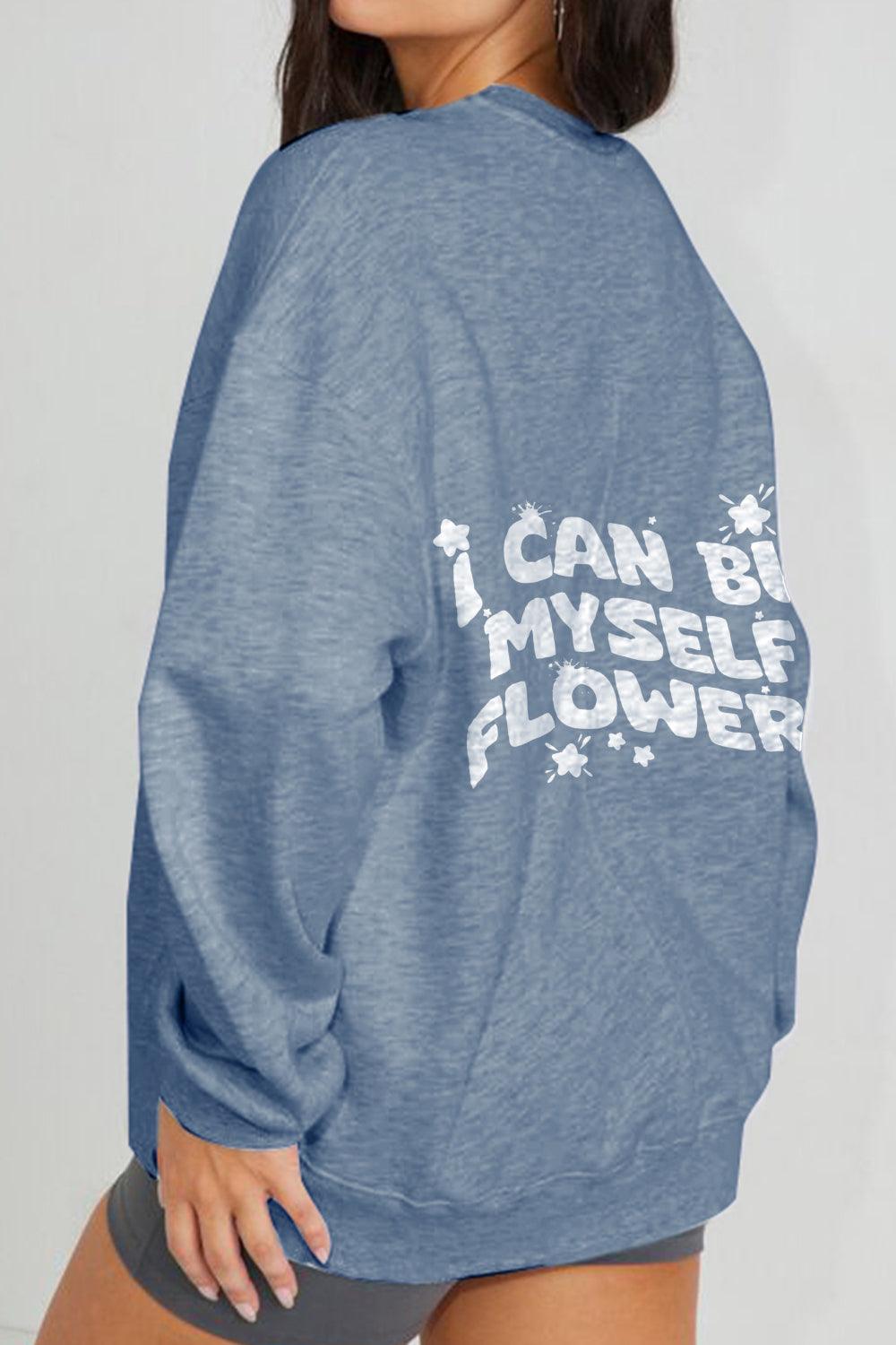 Simply Love Full Size I CAN BUY MYSELF FLOWERS Graphic Sweatshirt - Crazy Like a Daisy Boutique #