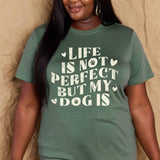 Simply Love Full Size Dog Slogan Graphic Cotton T-Shirt - Crazy Like a Daisy Boutique