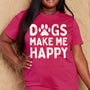 Simply Love Full Size DOGS MAKE ME HAPPY Graphic Cotton T-Shirt - Crazy Like a Daisy Boutique #